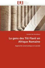 La Gens Des Titi Flavii En Afrique Romaine af Romdhane-H