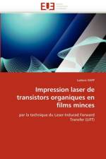 Impression Laser de Transistors Organiques En Films Minces af Rapp-L