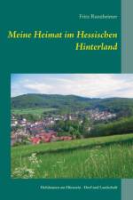 Meine Heimat im Hessischen Hinterland af Fritz Runzheimer