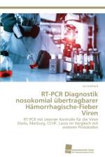RT-PCR Diagnostik nosokomial ubertragbarer Hamorrhagische-Fieber Viren af Jos Gebhard