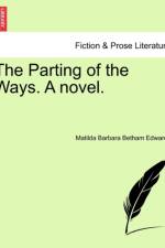 The Parting of the Ways. a Novel. af Matilda Barbara Betham Edwards