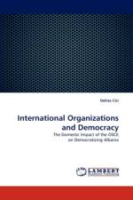International Organizations and Democracy af Delina Cici