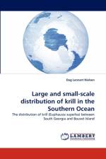 Large and small-scale distribution of krill in the Southern Ocean af Dag Lennart Nielsen