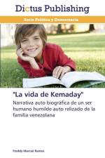La vida de Kemaday af Freddy Marcial Ramos