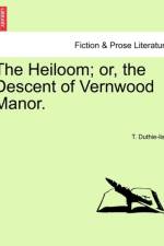 The Heiloom; Or, the Descent of Vernwood Manor. af T Duthie-Lisle