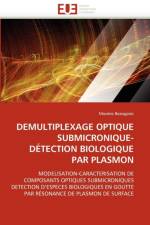 Demultiplexage Optique Submicronique-D tection Biologique Par Plasmon af Beaugeois-M