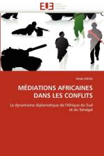 Mediations africaines dans les conflits af Dieng-M