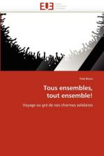 Tous Ensembles, Tout Ensemble! af Bozzi-F