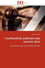 L''authenticit  Judiciaire Des Oeuvres d''art af Lacour-N