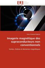 Imagerie Magn tique Des Supraconducteurs Non Conventionnels af Octavian Dolocan-V