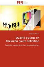 Qualit  d''usage En T l vision Haute D finition af Pechard-S