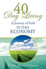 40 Day Living af Zena Contreras
