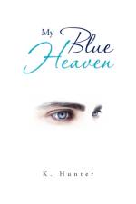My Blue Heaven af K Hunter