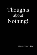 Thoughts about Nothing! af Marcus Lfd Em