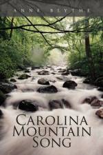 Carolina Mountain Song af Anne Blythe