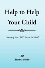 Help to Help Your Child af Bobbi Sullivan
