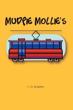 Mudpie Mollie's af C D Roberts