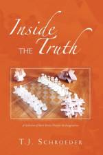 Inside the Truth af T J Schroeder