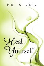 Heal Yourself af P K Nesbit