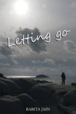 Letting Go af Babita Jain