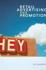 Retail Advertising and Promotion af Jay Diamond