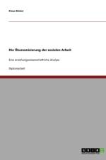 Bedeutung Der Okonomie Fur Die Soziale Arbeit Und Die Sozialpolitik af Klaus Backer