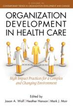 Organization Development in Healthcare