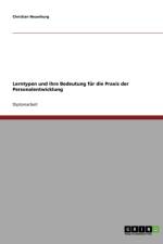 Lerntypen Und Ihre Bedeutung Fur Die Praxis Der Personalentwicklung af Christian Neuerburg