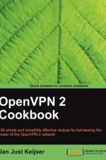 OpenVPN 2 Cookbook af Jan Just Keijser