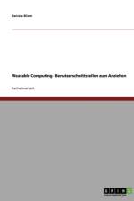 Wearable Computing. Benutzerschnittstellen Zum Anziehen af Daniela Bliem
