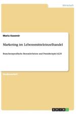 Marketing Im Lebensmitteleinzelhandel af Maria Kasemir