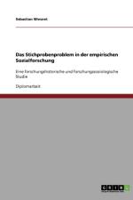 Das Stichprobenproblem in der empirischen Sozialforschung af Sebastian Wiesnet