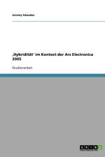 'Hybriditat' im Kontext der Ars Electronica 2005 af Jeremy Iskandar
