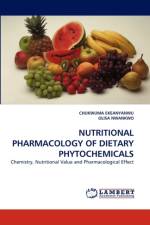Nutritional Pharmacology of Dietary Phytochemicals af Chukwuma Ekeanyanwu