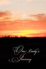 One Lady's Journey af Nancy Huffman