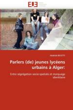 Parlers (De) Jeunes Lyc ens Urbains   Alger af Becetti-A
