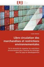 Libre circulation des marchandises et restrictions environnementales af Mawal-E