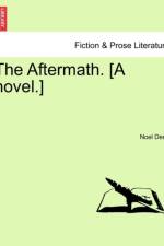 The Aftermath. [A Novel.] af Noel Dene