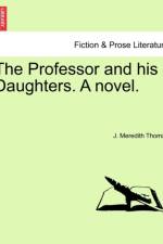The Professor and His Daughters. a Novel. af J (John M) Thomas