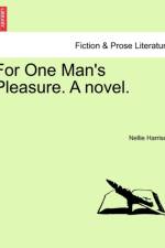 For One Man's Pleasure. a Novel. af Nellie Harrison