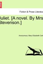 Juliet. [A Novel. by Mrs. Stevenson.]