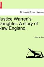 Justice Warren's Daughter. a Story of New England. af Olive M Birrell