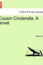 Cousin Cinderella. a Novel. af Madge King