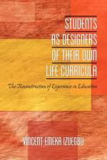 Students as Designers of Their Own Life Curricula af Vincent Izuegbu