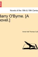 Barry O'Byrne. [A Novel.] af Annie Hall Thomas Cudlip