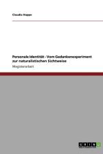 Personale Identitat - Vom Gedankenexperiment zur naturalistischen Sichtweise af Claudia Hoppe