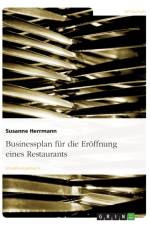 Businessplan fur die Eroeffnung eines Restaurants af Susanne Herrmann