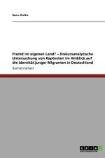 Fremd im eigenen Land? - Diskursanalytische Untersuchung von Raptexten im Hinblick auf die Identitat junger Migranten in Deutschland af Nora Gielke
