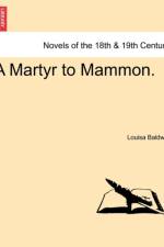 A Martyr to Mammon. Vol. III af Louisa Baldwin