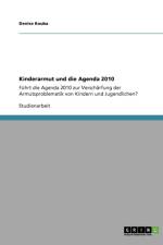 Kinderarmut und die Agenda 2010 af Denise Kouba